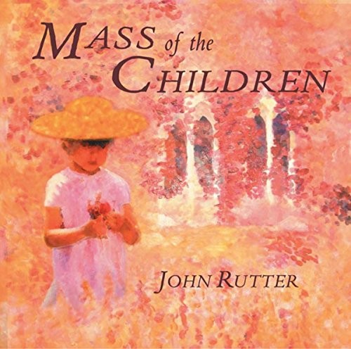 John Rutter - Mass Of The Children And Other Sacred Music - Cd - G4Z-image