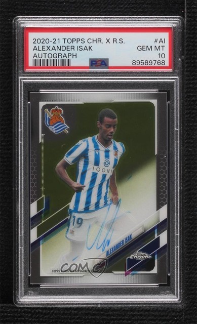 2020-21 Topps Chrome X Real Sociedad 17/44 Alexander Isak PSA 10 GEM MT Auto