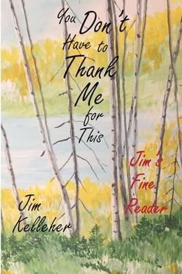You Don't Have To Thank Me For This: Jim's Fine Reader