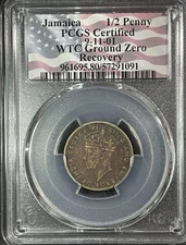 WTC GROUND ZERO RECOVERY JAMAICA 1/2 PENNY 9-11 PCGS CERTIFIED (Older King Coin)