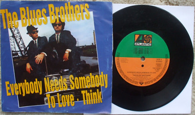 The Blues Brothers - Everybody Needs Somebody To Love / Think - EX- 45 + PS
