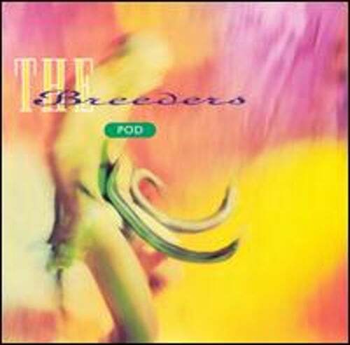 Pod by The Breeders: Used
