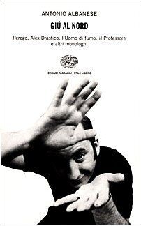 Giù al Nord von Albanese, Antonio | Buch | Zustand sehr gut