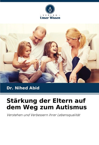 Nihed Abid | StäRkung Der Eltern Auf Dem Weg Zum Autismus | Taschenbuch (2024)-image