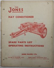 Original Jones Hay Conditioner Operating Instructions & Parts List, c 1950's