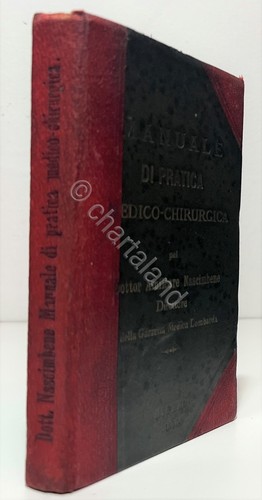 A. Nascimbene - Medical-Surgical Practice Manual - ed. 1897
