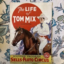 1931 THE LIFE OF TOM MIX Sells-Floto Circus souvenir program Co