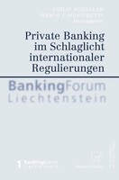 Private Banking Im Schlaglicht Internationaler Regulierungen Marco J. Menichetti