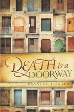 Braxton Hunter Death is a Doorway (Paperback)