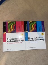 Kompendium der Mediengestaltung 2.Medientechnik und 3.Medienproduktion Print