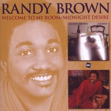 Randy Brown: Welcome to My Room/Midnight Desire