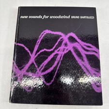 New Sounds For Woodwind, Bruno Bartolozzi, 1967