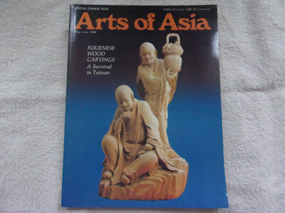 Arts of Asia May/June 1989  Fukienese Wood Carvings A Survival in Taiwan