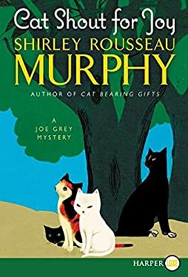 Cat Shout for Joy : A Joe Grey Mystery Paperback Shirley Rousseau