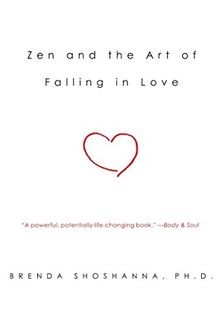 Zen and the Art of Falling in Love von Brenda Shoshanna | Buch | Zustand gut