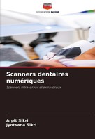Arpit Sikri (U. A.) | Scanners Dentaires NuméRiques | Taschenbuch | FranzöSisch