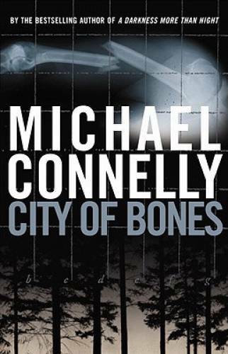 City of Bones - Hardcover By Connelly, Michael - GOOD
