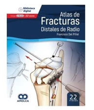 Atlas De Fracturas Distales De Radio Edit Amolca E-book spanish 9789585348790