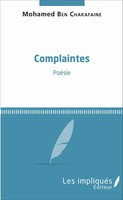 Complaintes | PoéSie | Mohamed Ben Charafaine | Taschenbuch | Les Impliqués