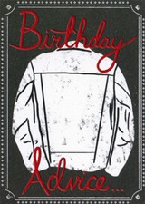 Advice  White Jacket on Black Background Funny / Humorous Risque Birthda...