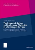The Impact Of Culture On Relationship Marketing In International Services Jan He