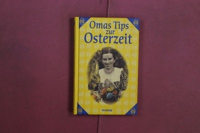 392259 Caroline Rusch, OMAS TIPS ZUR OSTERZEIT Weltbild Kochen, Backen,