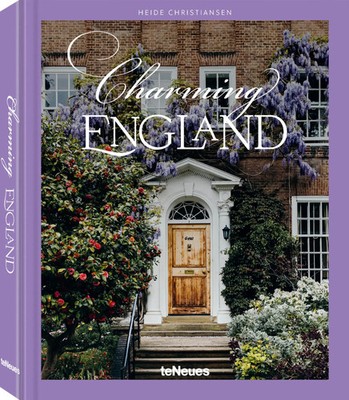 Charming England Heide Christiansen Buch 208 S. Deutsch 2025 teNeues Verlag