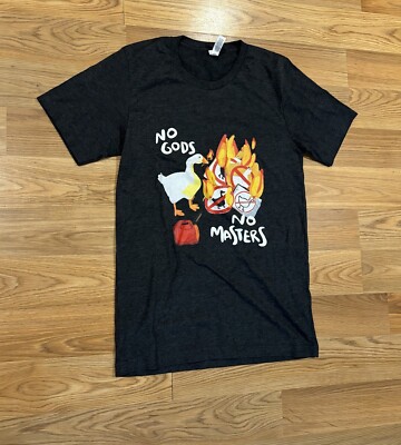 Untitled Goose Game Classic Meme T-Shirt No Gods No Masters Funny Men s Size S