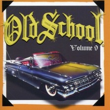 Old School Vol. 9 CD, Aug-2007, Thump Records 