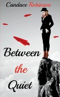 Candace Robinson | Between The Quiet | Taschenbuch | Englisch (2023)