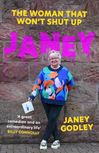 JANEY The Woman That Won't Shut Up by Janey Godley (Hardback Book)