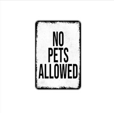 No Pets Allowed Sign Metal Wall Art or Canvas for Business, Store, Office,