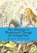 Alice Adventures in Wonderland & Through the Looking-Glass, Carroll, Lewis, Good