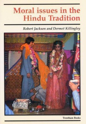 Moralische Fragen in der hinduistischen Tradition von Jackson, Robert