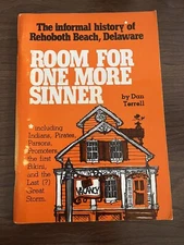 Room for One More Sinner ~ Dan Terrell ~ Revised History of Rehoboth Beach DE