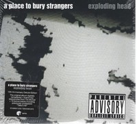 A Place To Bury Strangers - Exploding Head - Digipack - 2 Cd - Neu / Ovp