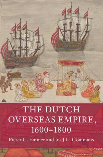 Thumbnail - Pieter C. Emmer Jos J.l. Gomma The Dutch Overseas Empire, 1600–18