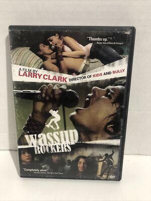 WASSUP ROCKERS ~ DVD a film by LARRY CLARK director of KIDS, brings hostile rock