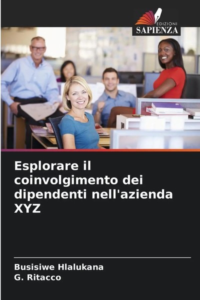 Esplorare Il Coinvolgimento Dei Dipendenti Nell'azienda Xyz Hlalukana (U. A.)-image
