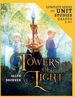 Towers Of Light Series 24 Week Unit Study Workbook | Allen Brokken | Taschenbuch