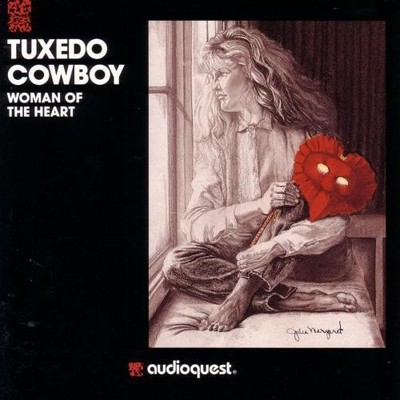 Tuxedo Cowboy - Woman Of The Heart  CD, Album, RE AudioQuest Music AQ-CD1003 Min