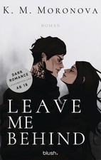 Leave Me Behind | K M Moronova | 2025 | deuts...