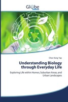Chee Kong Yap | Understanding Biology Through Everyday Life | Taschenbuch (2026)