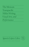 Ignacio LóPez-Calvo | The Mexican Transpacific | Buch | Englisch (2026)