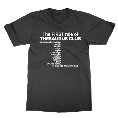 Die Erste Rule Von Thesaurus Club T-Shirt Lustig Geek Nerd Top T-Shirt Geschenk