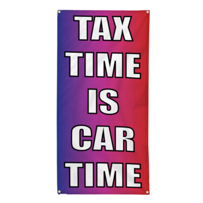 #ad #ad Vertical Vinyl Banner Multiple Sizes Tax Time Is Car Time Business Outdoor $31.99
