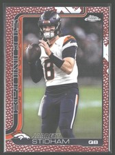 Jarrett Stidham - 2025 Topps Chrome Football Leather Refractor Denver Broncos