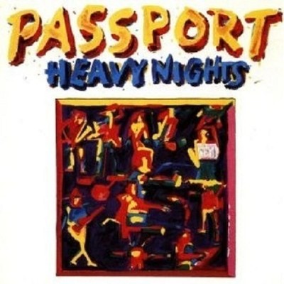 PASSPORT - HEAVY NIGHTS CD JAZZ 8 TRACKS NEU