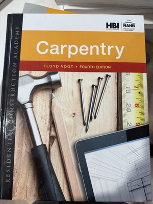 Carpentry by Floyd Vogt 4th Edition Hardcover