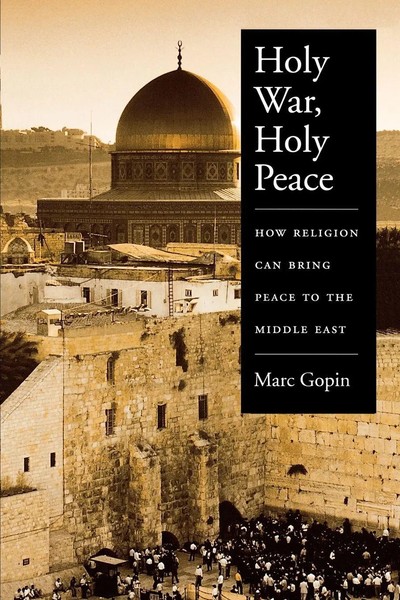 Marc Gopin | Holy War, Holy Peace | Taschenbuch | Englisch (2005)-image